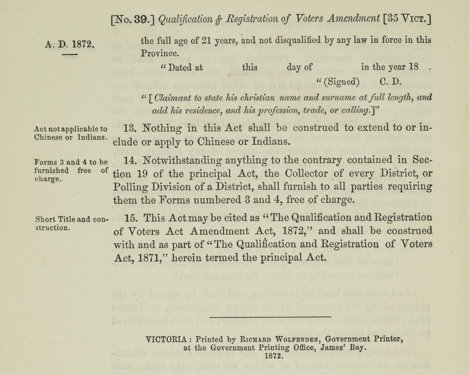 Provincial act that excluded Chinese and "Indian" people from voting.